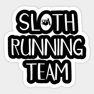 Sloth Lovers Funny Sloth Running Team Sticker